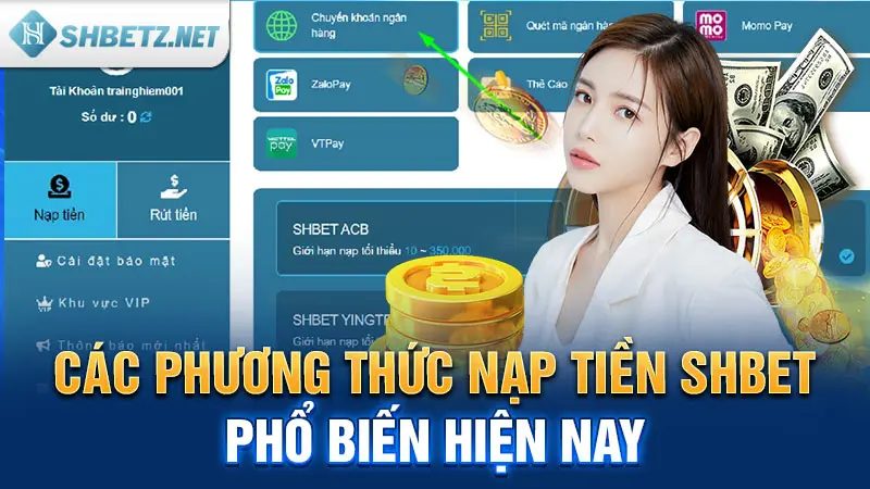 Các phương thức nạp tiền SHBET phổ biến