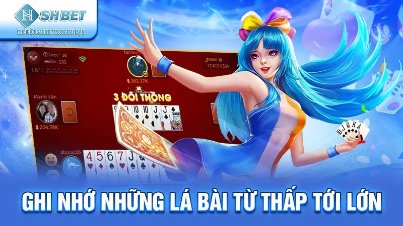 Ghi nhớ những lá bài từ thấp tới lớn