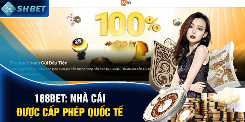 188Bet: Nhà cái được cấp phép quốc tế