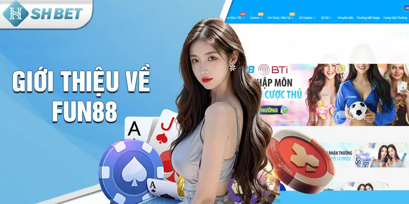 Giới thiệu về Fun88