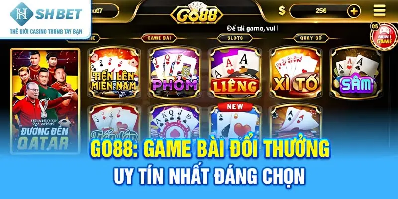 Go88: Game bài đổi thưởng uy tín nhất đáng chọn